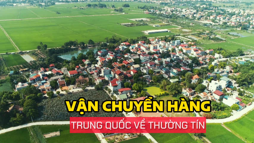 Nhận vận chuyển hàng Trung Quốc về Thường Tín, Hà Nội giá rẻ