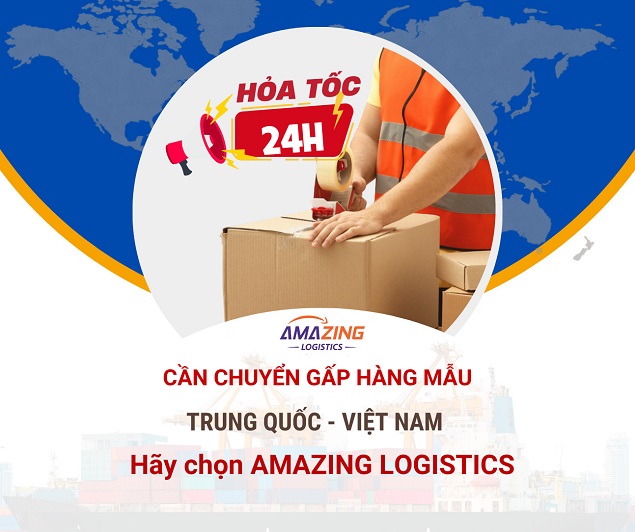 Dịch vụ vận chuyển sản phẩm mẫu hỏa tốc 24h Trung Quốc - Việt Nam