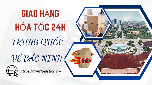 Vận chuyển hàng hỏa tốc Trung Quốc về Bắc Ninh nhanh nhất