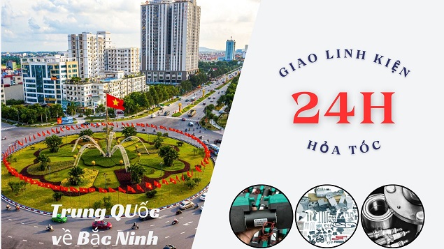 Vận chuyển linh kiện máy Trung Quốc về Bắc Ninh nhanh nhất