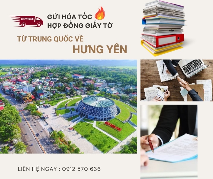 Gửi nhanh hỏa tốc hợp đồng giấy tờ Trung Quốc về Hưng Yên 24h