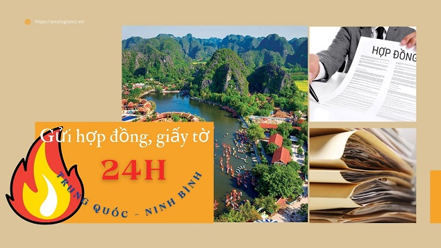 Gửi hợp đồng, giấy tờ Trung Quốc về Ninh Bình nhanh nhất 24h