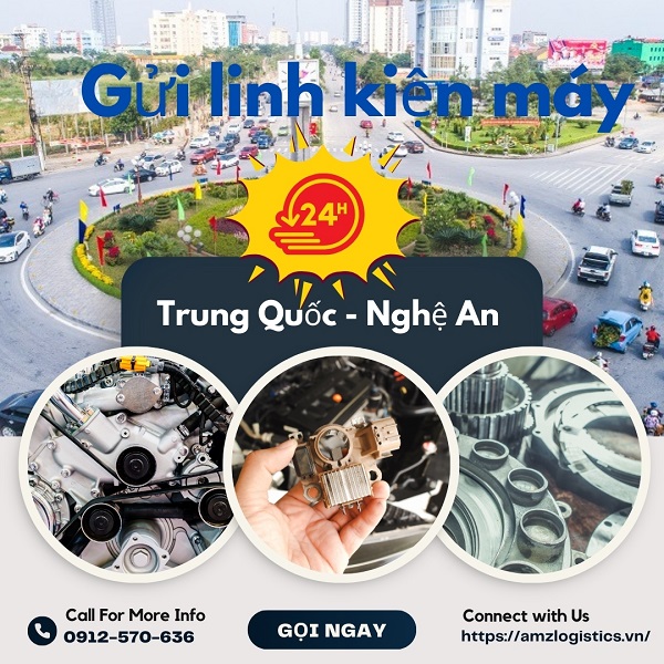 Gửi linh kiện máy từ Trung Quốc về Nghệ An nhanh nhất