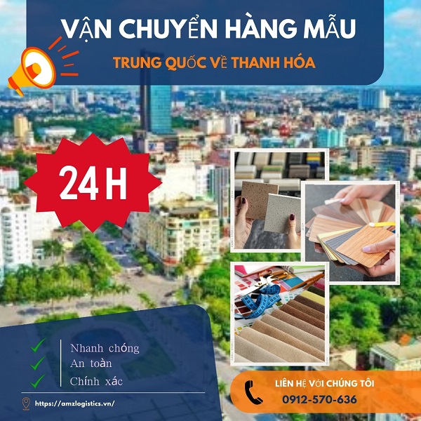 Vận chuyển hàng mẫu Trung Quốc về Thanh Hóa nhanh nhất 24 giờ hiệu quả