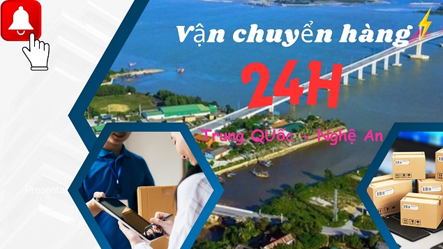 Vận chuyển hỏa tốc hàng Trung Quốc về Nghệ An nhanh nhất