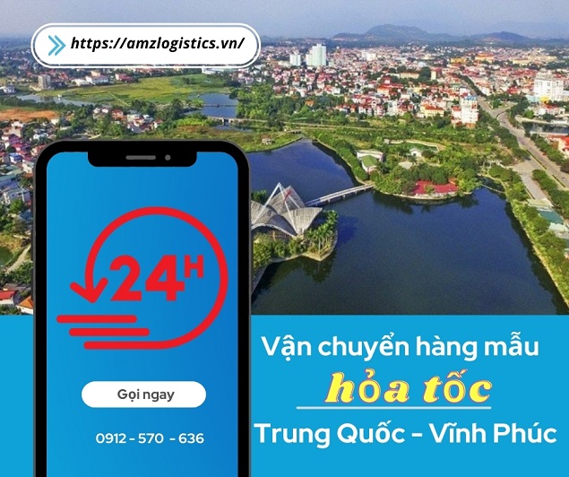 Vận chuyển hỏa tốc hàng mẫu Trung Quốc về Vĩnh Phúc nhanh 24h