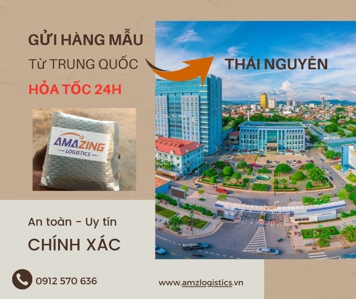 Gửi hàng mẫu từ Trung Quốc về Thái Nguyên nhanh 24h nhận hàng