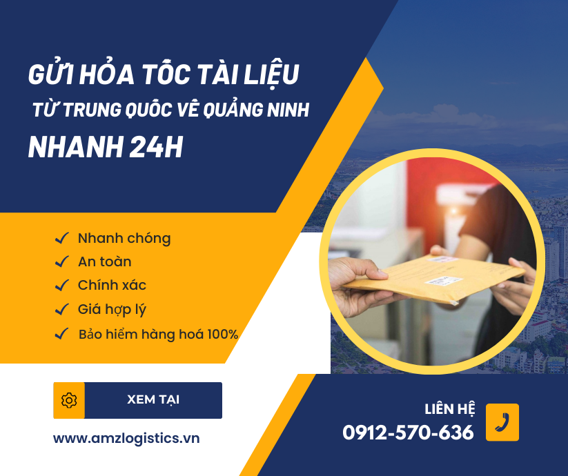 Gửi hỏa tốc tài liệu từ Trung Quốc về Quảng Ninh nhanh 24h