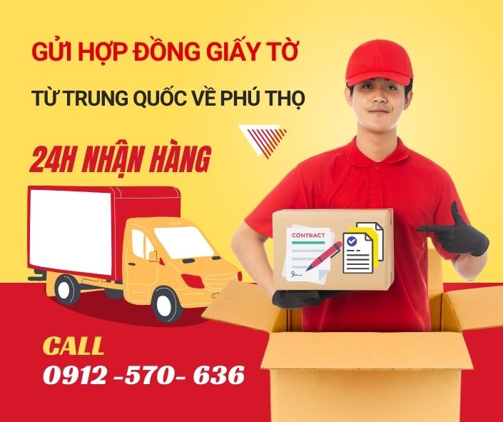 Gửi hợp đồng, giấy tờ Trung Quốc về Phú Thọ 24h nhận hàng