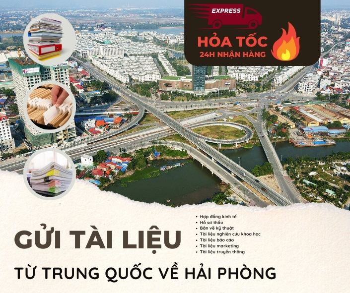 Gửi tài liệu nhanh hỏa tốc Trung Quốc về Hải Phòng 24h