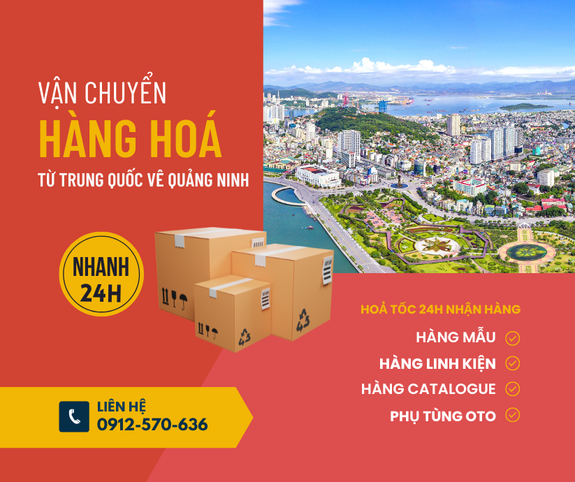 Vận chuyển hàng hóa từ Trung Quốc về Quảng Ninh nhanh 24h