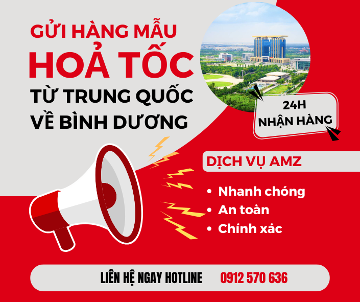 Gửi hỏa tốc hàng mẫu từ Trung Quốc về Bình Dương nhanh 24h