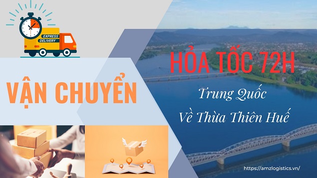 Vận chuyển hàng từ Trung Quốc về Thừa Thiên Huế nhanh nhất