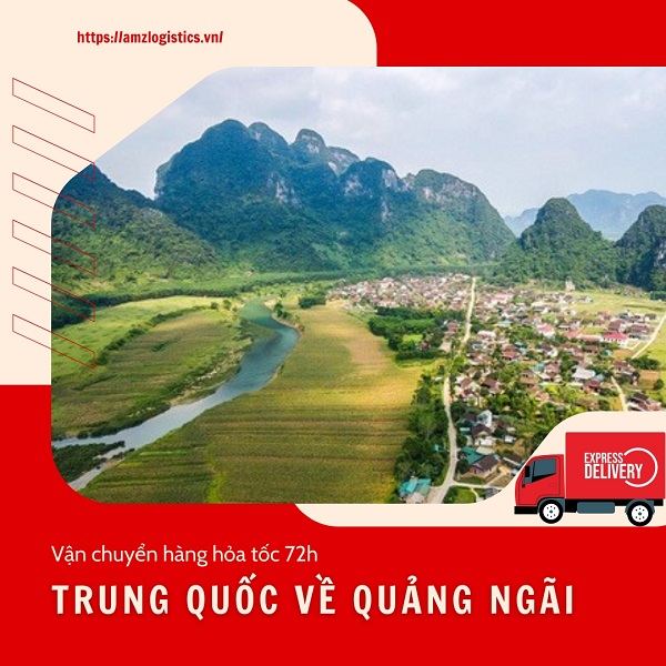 Vận chuyển hỏa tốc hàng Trung Quốc về Quảng Ngãi nhanh nhất