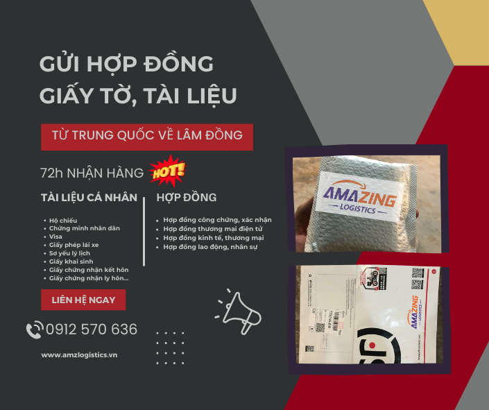 Gửi tài liệu, hợp đồng, giấy tờ từ Trung Quốc về Lâm Đồng 72h