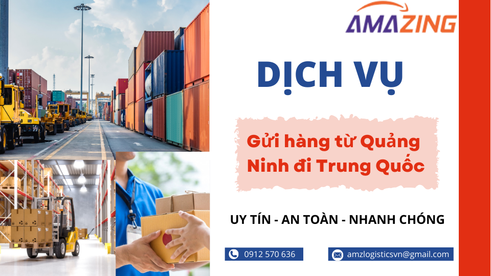 Gửi hàng từ Quảng Ninh đi Trung quốc tại Amazing Logistic