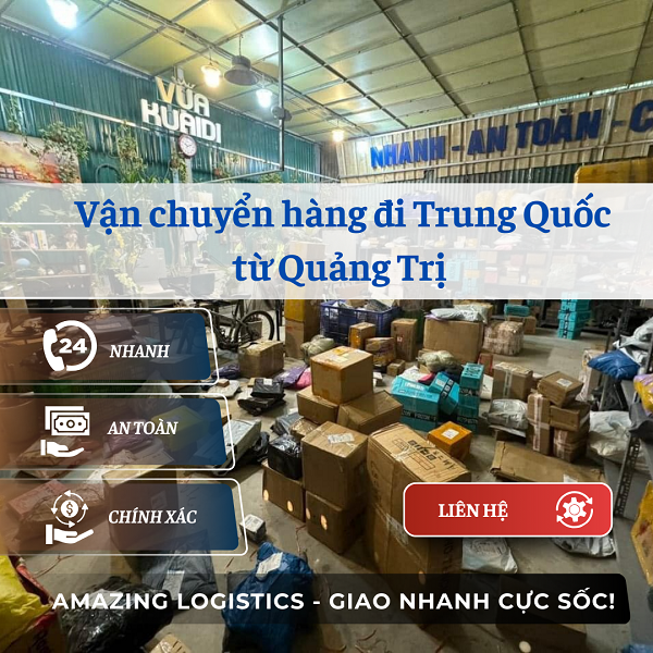 Vận chuyển hàng đi Trung Quốc từ Quảng Trị nhanh chóng uy tín