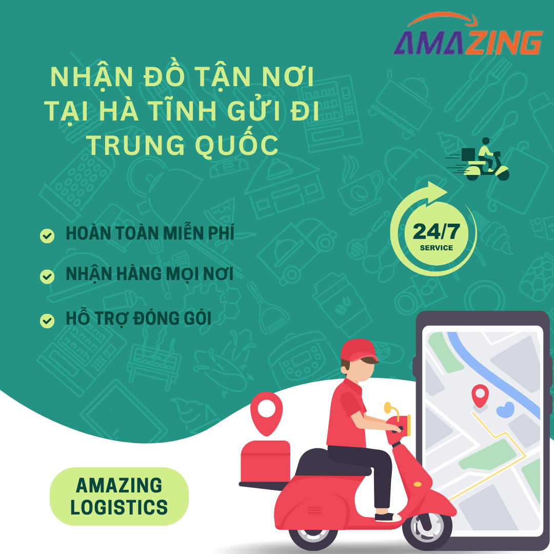  Gửi đồ đi Trung Quốc tại Hà Tinh: Nhận và giao hàng tận nơi