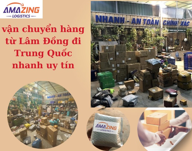 Vận chuyển hàng từ Lâm Đồng đi Trung Quốc nhanh uy tín