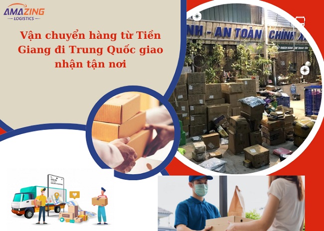 Vận chuyển hàng từ Tiền Giang đi Trung Quốc uy tín