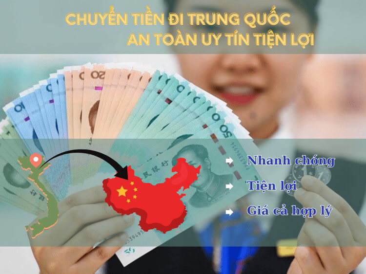 Chuyển tiền sang Trung Quốc an toàn tiện lợi