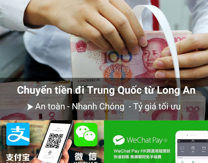 Chuyển tiền đi Trung Quốc từ Long An uy tín nhanh đảm bảo