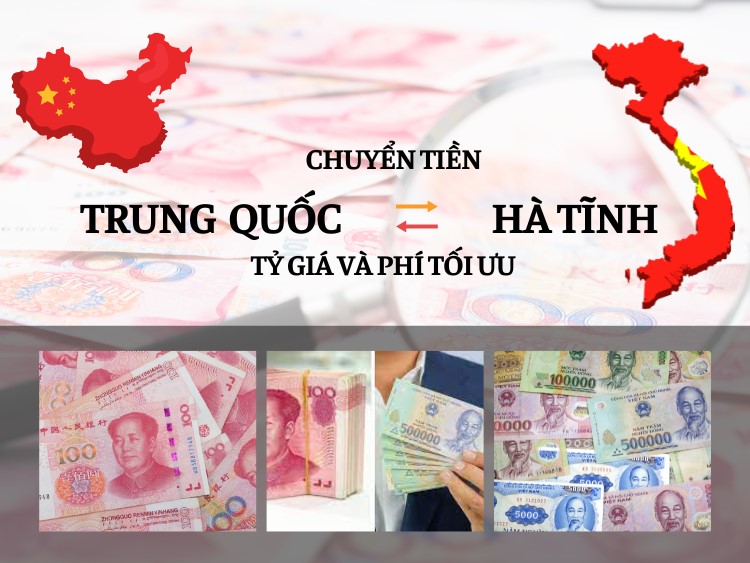 chuyen-tien-di-trung-quoc-tu-ha-tinh-ty-gia-va-phi-toi-uu