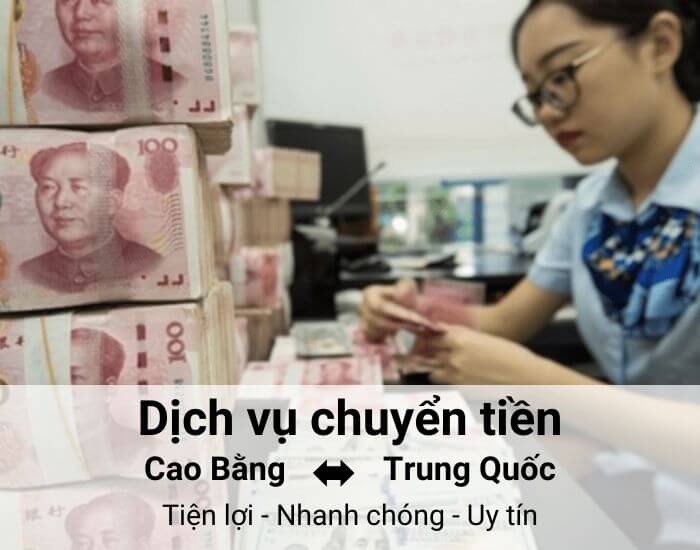 Chuyển tiền sang Trung Quốc từ Cao Bằng an toàn nhanh chóng