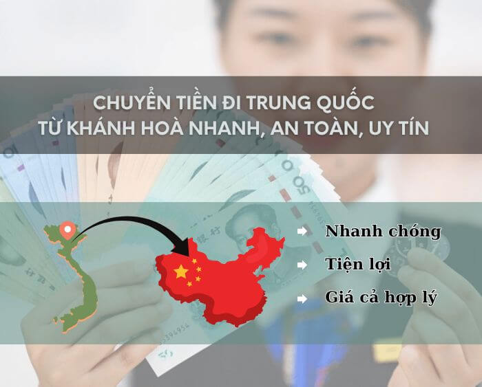 Chuyển tiền sang Trung Quốc từ Khánh Hòa nhanh an toàn