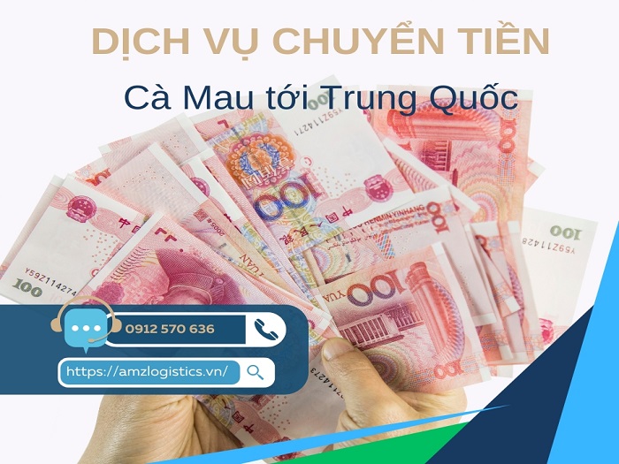 Chuyển tiền sang Trung Quốc từ Cà Mau uy tín an toàn