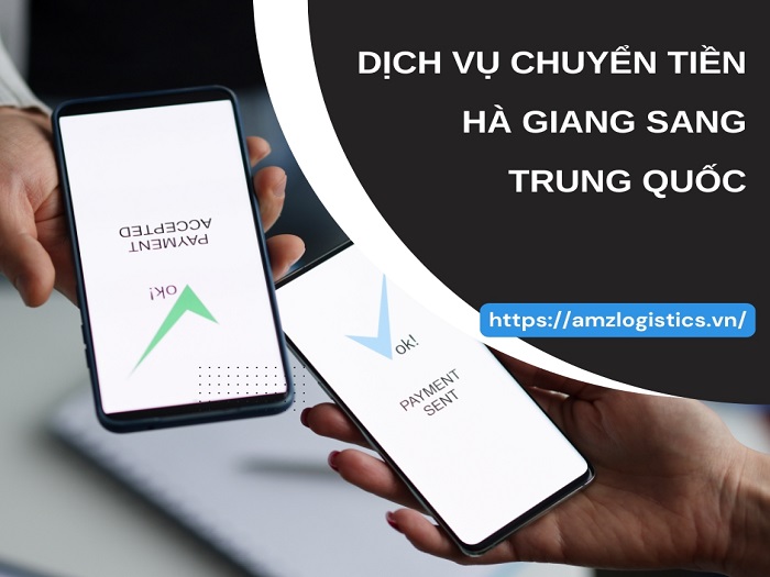 Chuyển tiền sang Trung Quốc từ Hà Giang uy tín nhanh đảm bảo