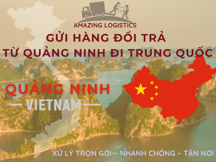 Dịch vụ đổi trả hàng từ Quảng Ninh sang Trung Quốc – uy tín, đúng hẹn, đáp ứng cả đơn gấp và số lượng lớn