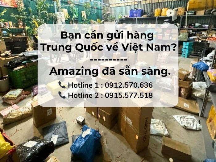 Bạn cần gửi hàng Trung Quốc - Việt Nam 2 chiều, Amazing logistics đã sẵn sàng, vui lòng liên hệ số hotline trên ảnh.